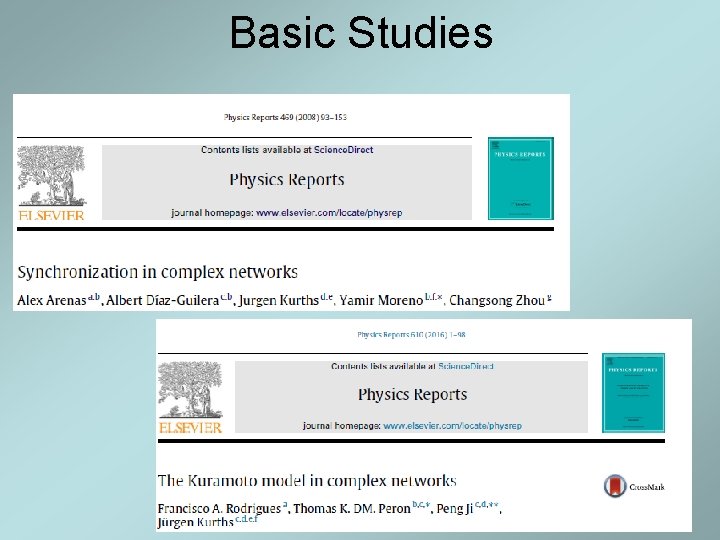 Basic Studies Basic Studies