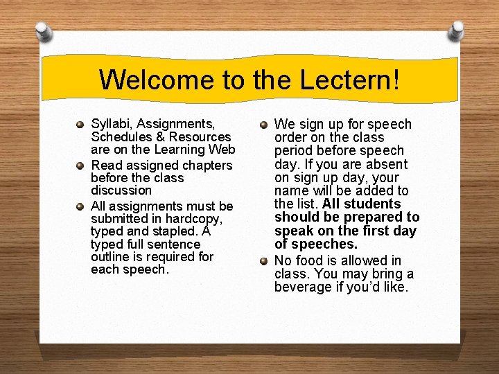 Welcome to the Lectern! Syllabi, Assignments, Schedules & Resources are on the Learning Web Welcome to the Lectern! Syllabi, Assignments, Schedules & Resources are on the Learning Web