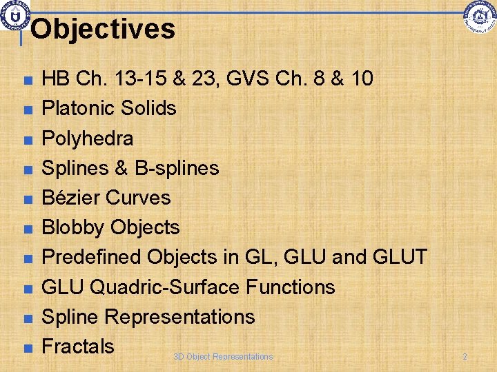 Objectives HB Ch. 13 -15 & 23, GVS Ch. 8 & 10 Platonic Solids