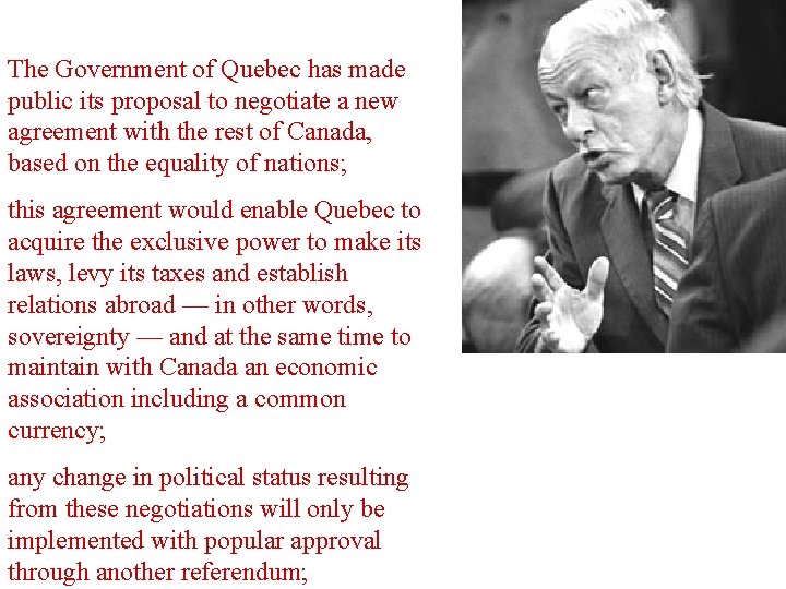 Levesque asks Quebec residents: The Government of Quebec has made public its proposal to