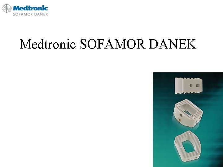 Medtronic SOFAMOR DANEK 