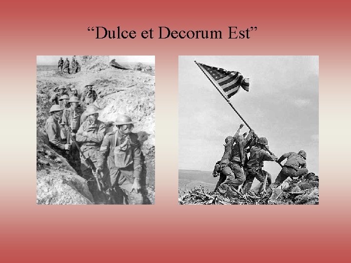 “Dulce et Decorum Est” 