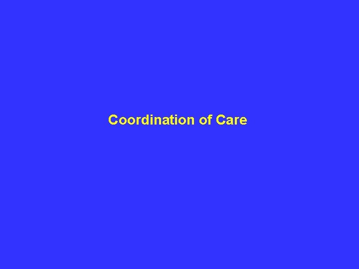 Coordination of Care 