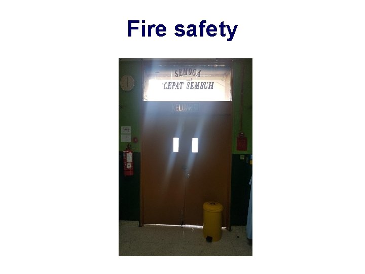 Fire safety 