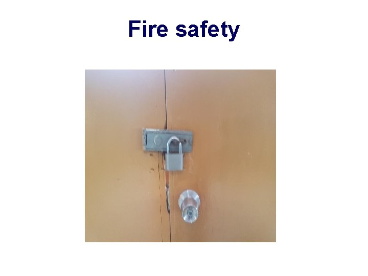 Fire safety 