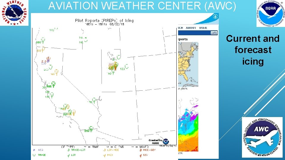 AVIATION WEATHER CENTER (AWC) Current and forecast icing 