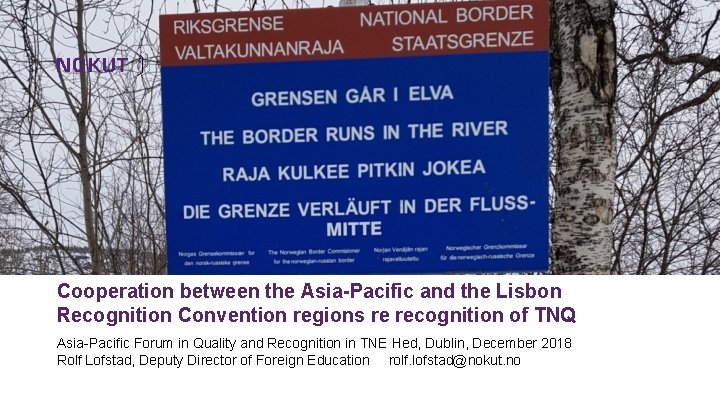 Cooperation between the Asia-Pacific and the Lisbon Recognition Convention regions re recognition of TNQ