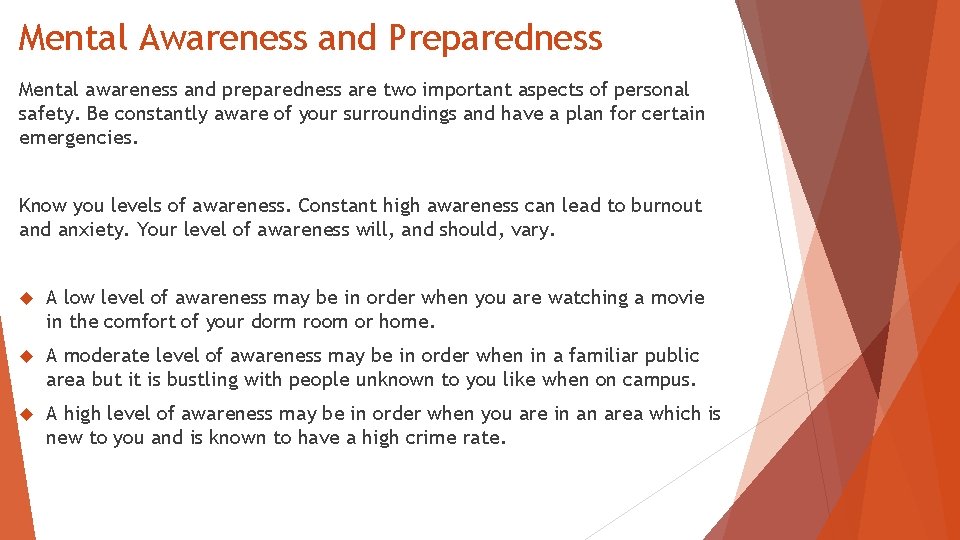 Mental Awareness and Preparedness Mental awareness and preparedness are two important aspects of personal