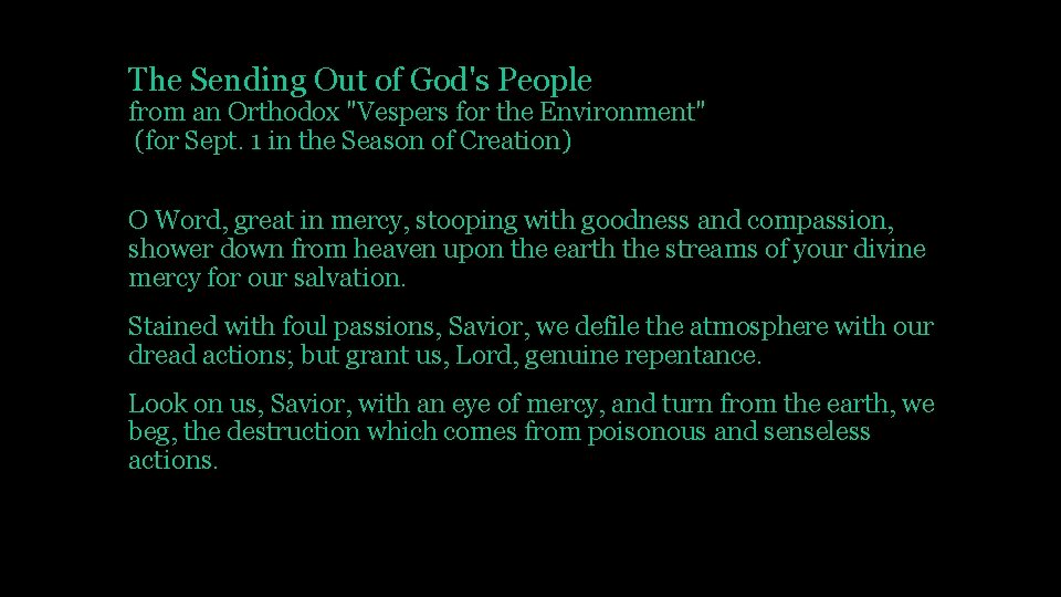 The Sending Out of God's People from an Orthodox "Vespers for the Environment" (for
