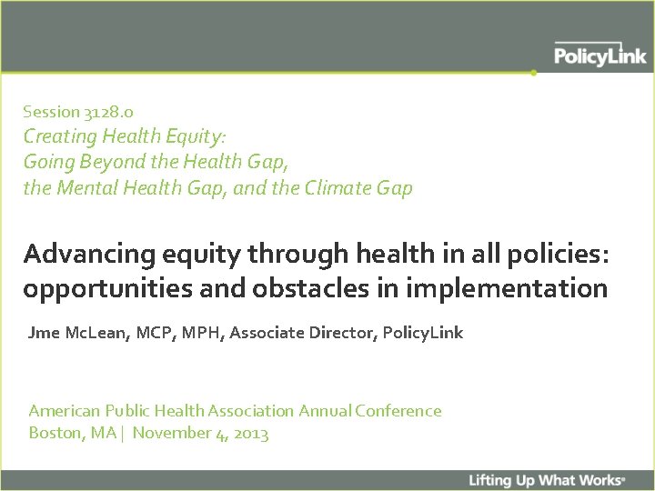 Session 3128. 0 Creating Health Equity: Going Beyond the Health Gap, the Mental Health