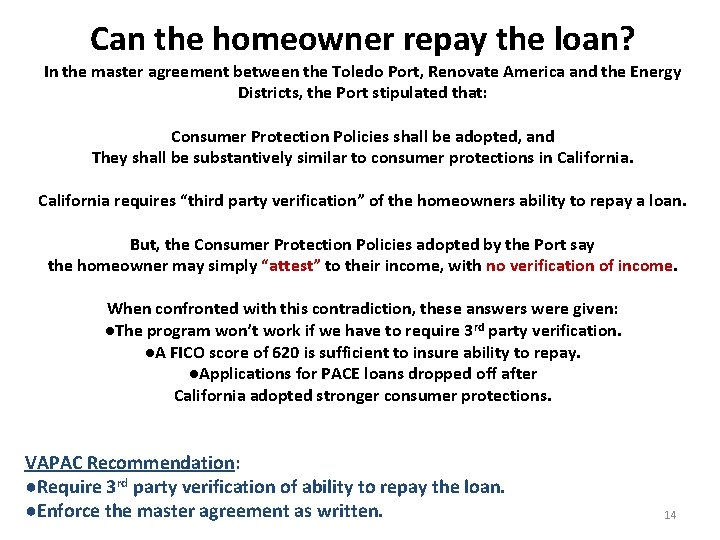 Can the homeowner repay the loan? In the master agreement between the Toledo Port,
