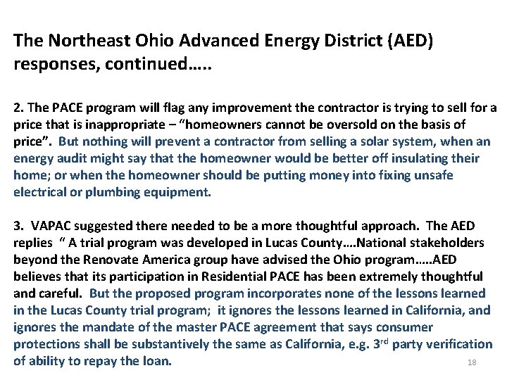 The Northeast Ohio Advanced Energy District (AED) responses, continued…. . 2. The PACE program
