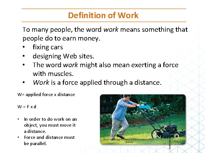 Definition of Work To many people, the word work means something that people do Definition of Work To many people, the word work means something that people do