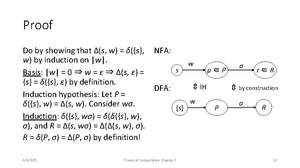 Proof s DFA: w {s} Theory of Computation: Chapter 2 w σ p∈P IH