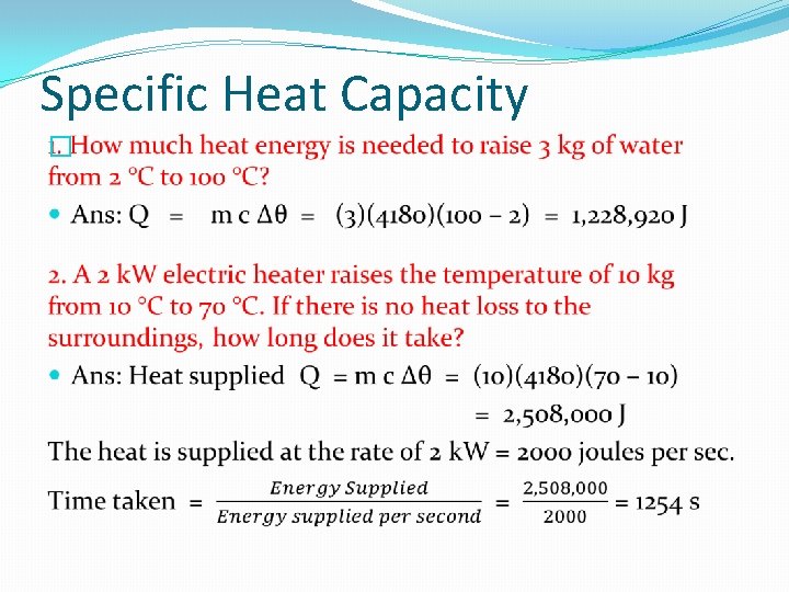 Specific Heat Capacity � 