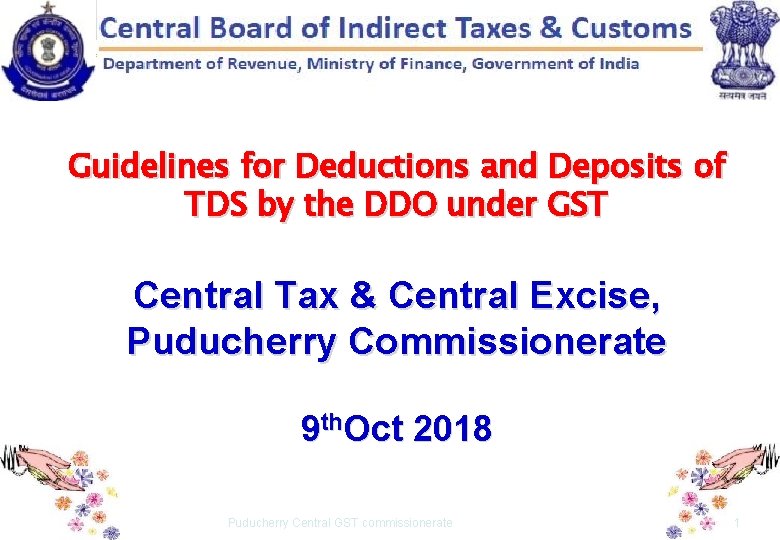 Guidelines for Deductions and Deposits of TDS by the DDO under GST Central Tax