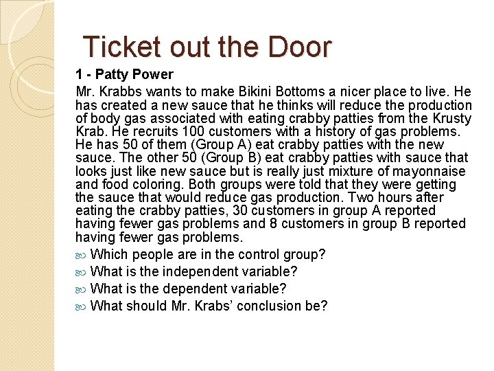 Ticket out the Door 1 - Patty Power Mr. Krabbs wants to make Bikini