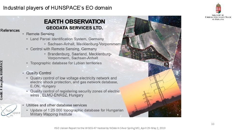 Credit: P. Hargitai, HUNSPACE Industrial players of HUNSPACE’s EO domain 10 HSO Liaison Report