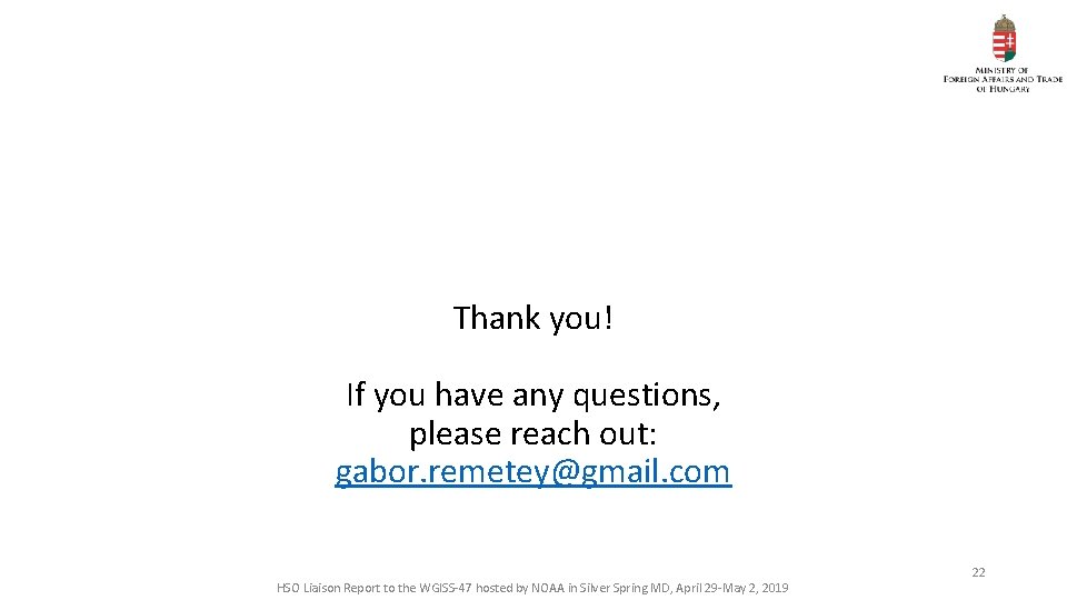 Thank you! If you have any questions, please reach out: gabor. remetey@gmail. com HSO