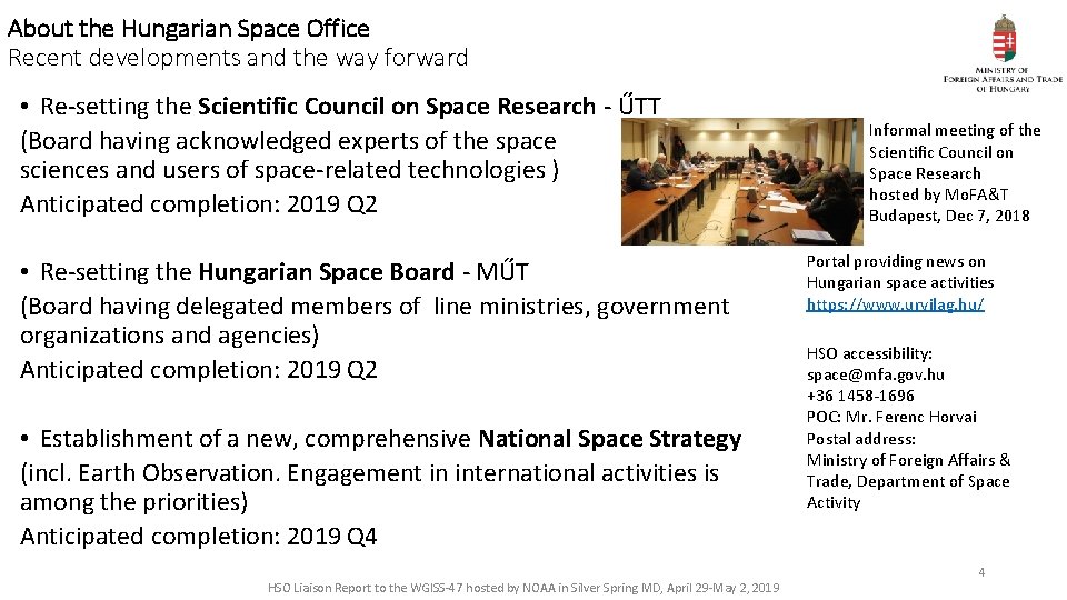 About the Hungarian Space Office Recent developments and the way forward • Re-setting the