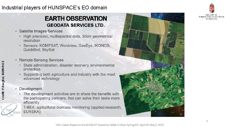 Credit: P. Hargitai, HUNSPACE Industrial players of HUNSPACE’s EO domain 9 HSO Liaison Report