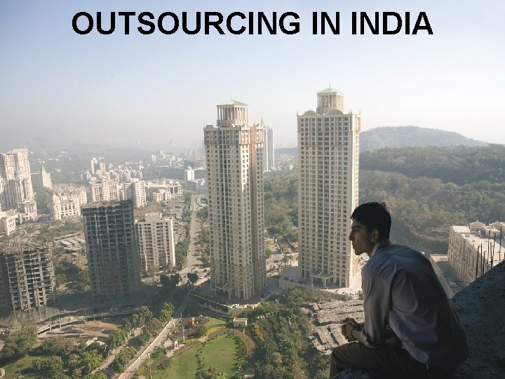 OUTSOURCING IN INDIA 