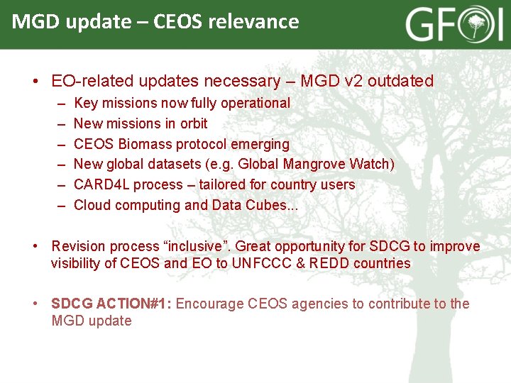 MGD update – CEOS relevance • EO-related updates necessary – MGD v 2 outdated