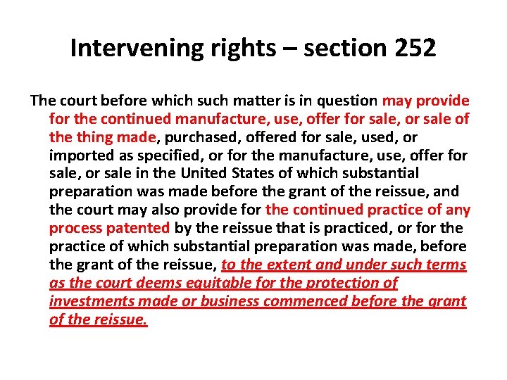 Intervening rights – section 252 The court before which such matter is in question