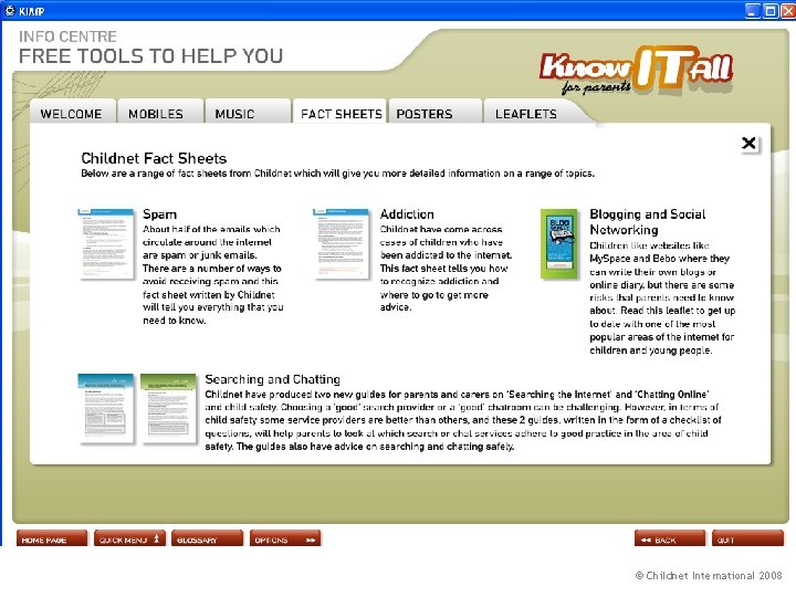 © Childnet International 2008 