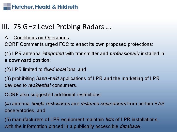 III. 75 GHz Level Probing Radars (cont) A. Conditions on Operations CORF Comments urged