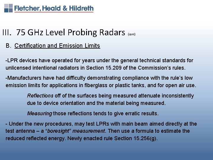 III. 75 GHz Level Probing Radars (cont) B. Certification and Emission Limits -LPR devices