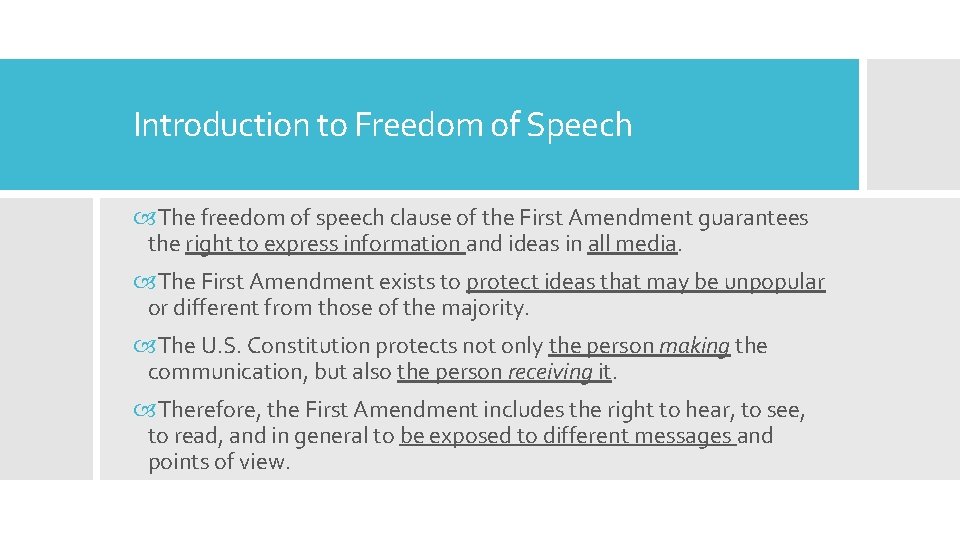 Introduction to Freedom of Speech The freedom of speech clause of the First Amendment