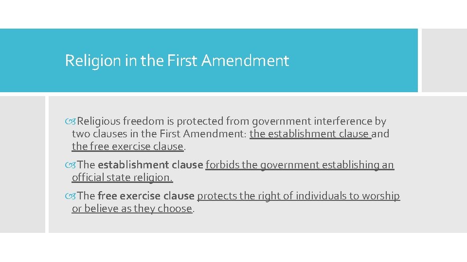 Religion in the First Amendment Religious freedom is protected from government interference by two