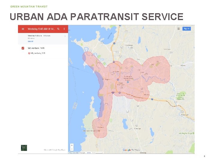 GREEN MOUNTAIN TRANSIT URBAN ADA PARATRANSIT SERVICE 5 