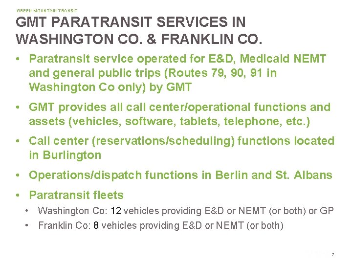 GREEN MOUNTAIN TRANSIT GMT PARATRANSIT SERVICES IN WASHINGTON CO. & FRANKLIN CO. • Paratransit