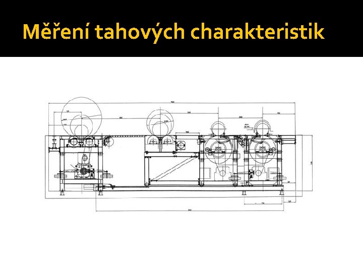 Měření tahových charakteristik 