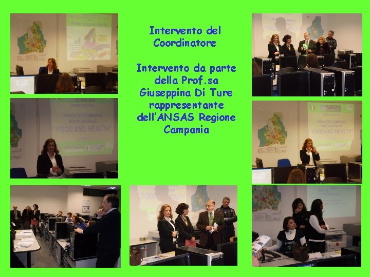 Intervento del Coordinatore Intervento da parte della Prof. sa Giuseppina Di Ture rappresentante dell’ANSAS