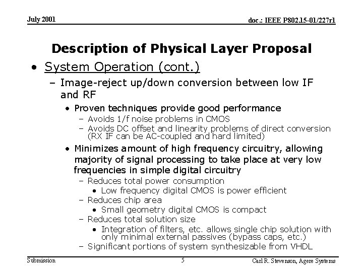 July 2001 doc. : IEEE P 802. 15 -01/227 r 1 Description of Physical