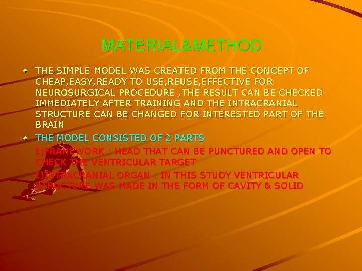 MATERIAL&METHOD THE SIMPLE MODEL WAS CREATED FROM THE CONCEPT OF CHEAP, EASY, READY TO