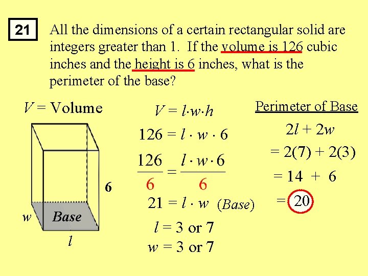 21 All the dimensions of a certain rectangular solid are integers greater than 1.