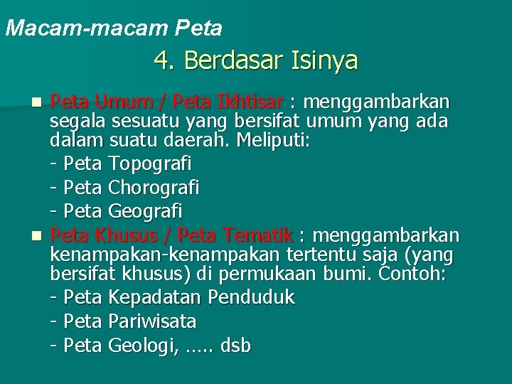 Peta yang menggambarkan kenampakan tertentu