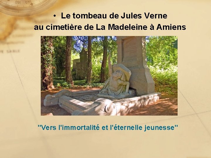  • Le tombeau de Jules Verne au cimetière de La Madeleine à Amiens