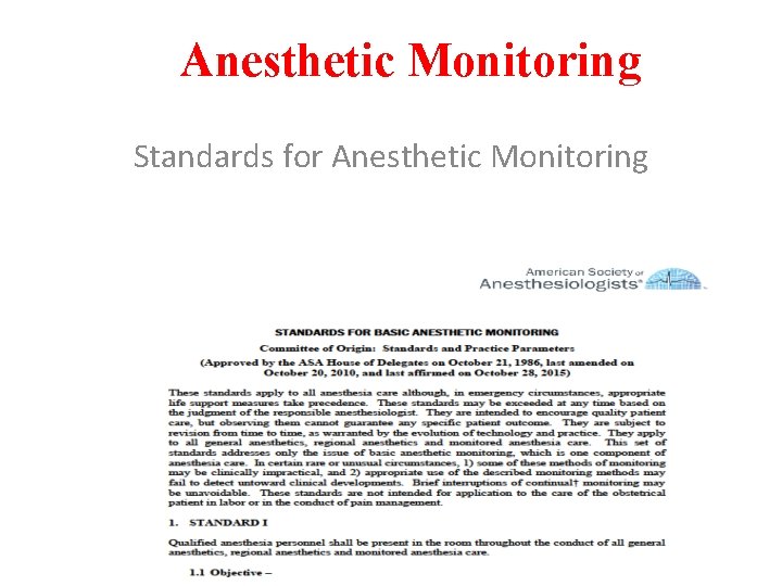 Anesthetic Monitoring Standards for Anesthetic Monitoring 