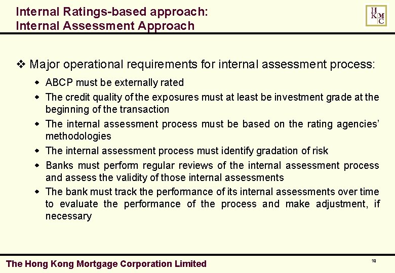 Internal Ratings-based approach: Internal Assessment Approach v Major operational requirements for internal assessment process: