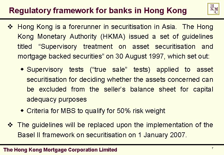 Regulatory framework for banks in Hong Kong v Hong Kong is a forerunner in