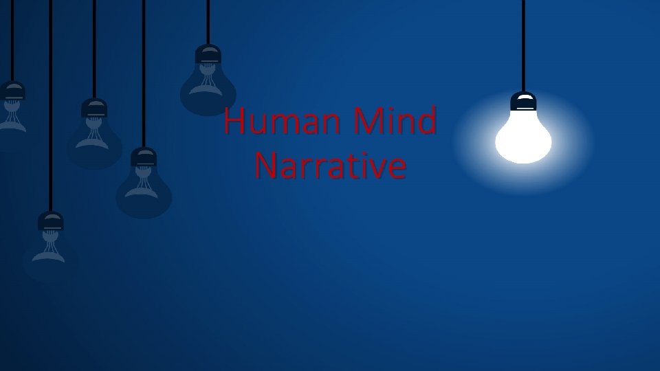 Human Mind Narrative 
