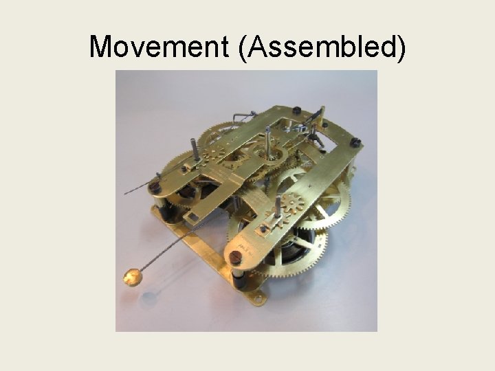Movement (Assembled) 