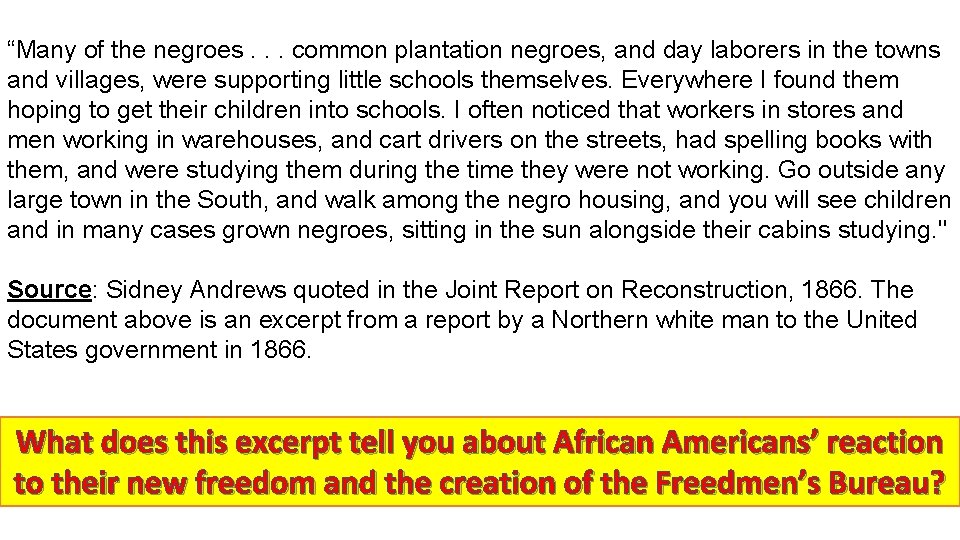 “Many of the negroes. . . common plantation negroes, and day laborers in the