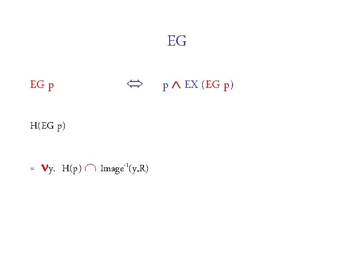 EG EG p H(EG p) = y. H(p) Image-1(y, R) p EX (EG p)