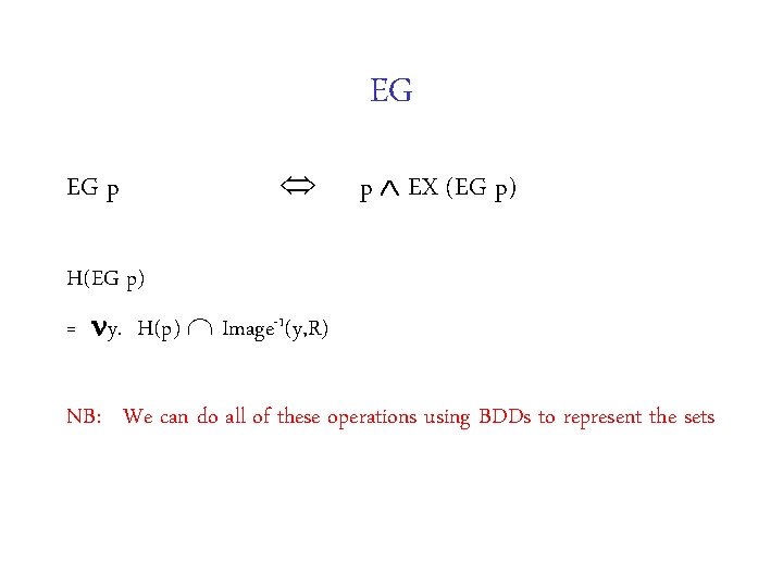 EG EG p p EX (EG p) H(EG p) = y. H(p) Image-1(y, R)